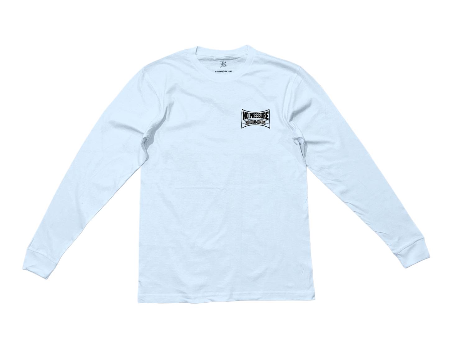 White long sleeve shirt with black logo and text reading “NO PRESSURE NO DIAMONDS”