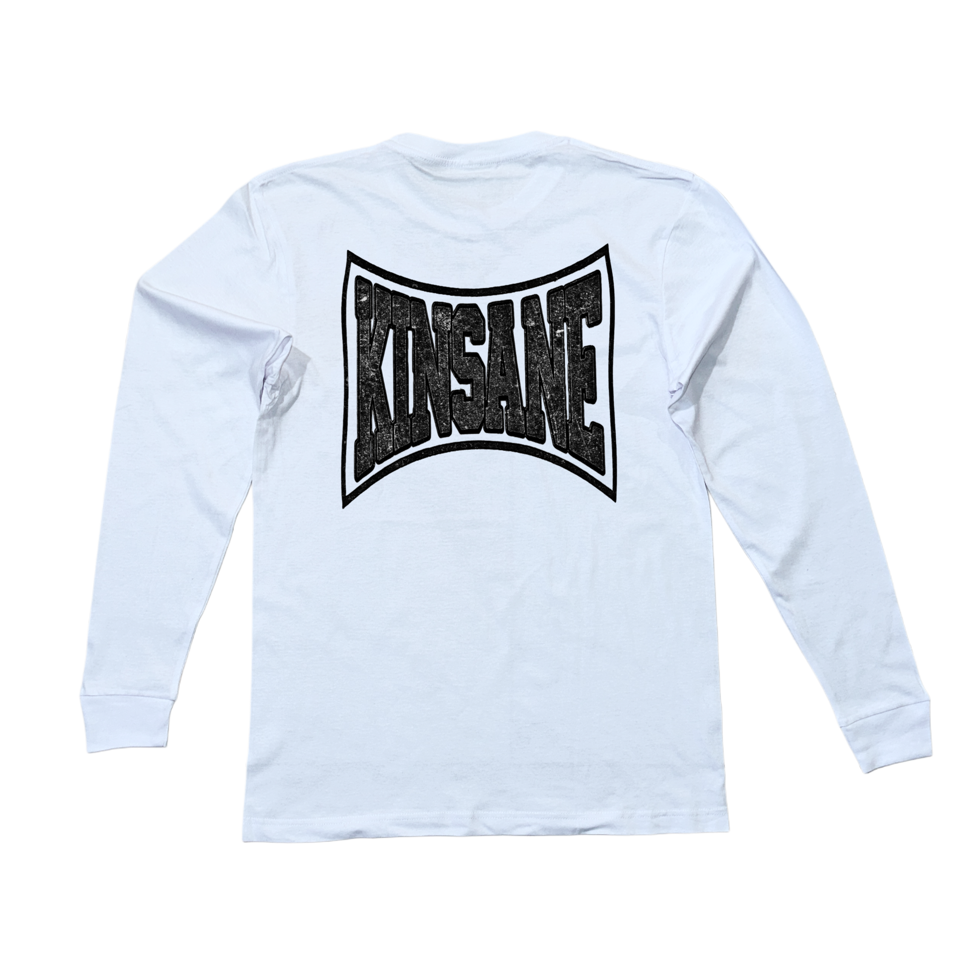 Back view of a white long sleeve shirt with black logo and text reading “KINSANE” 