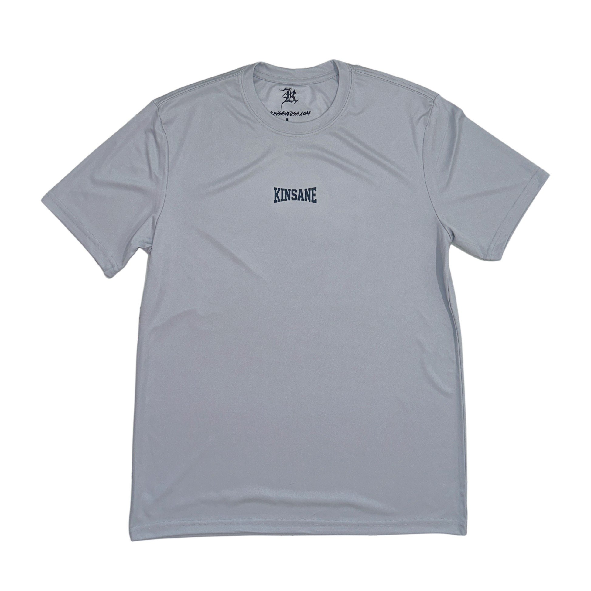 Gray dry fit t shirt with dark blue lettering reading “KINSANE” 