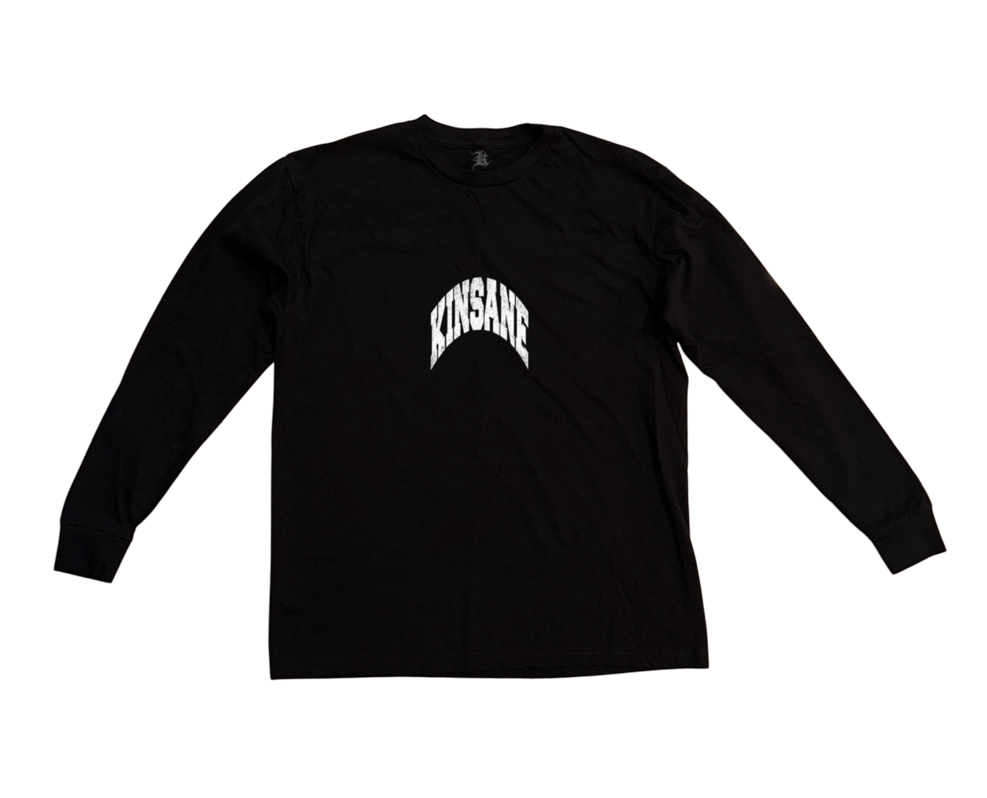 Black long sleeve shirt with white text reading “KINSANE” 