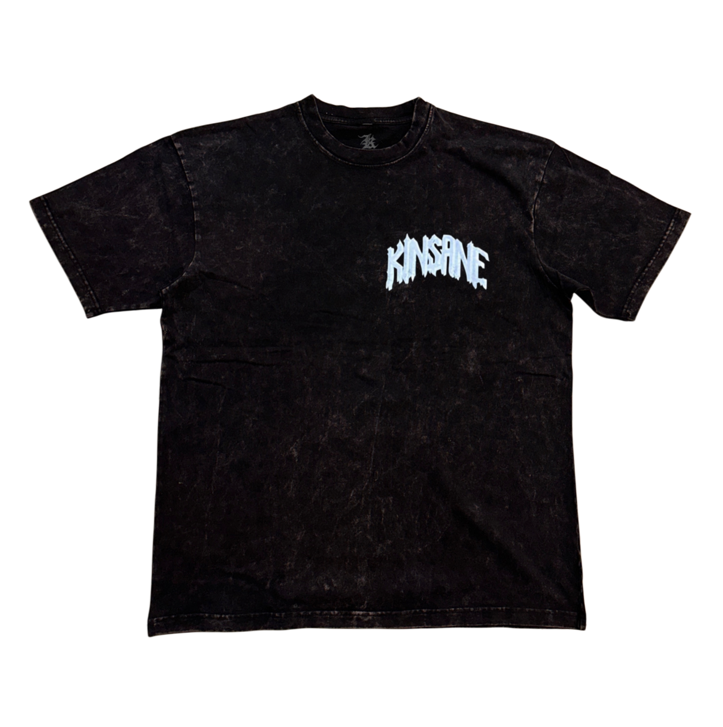 Black acid washed t-shirt with white lettering reading “KINSANE” 