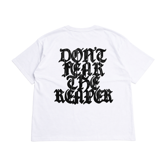 Back view of a white t shirt with black lettering reading “DON’T FEAR THE REAPER” 