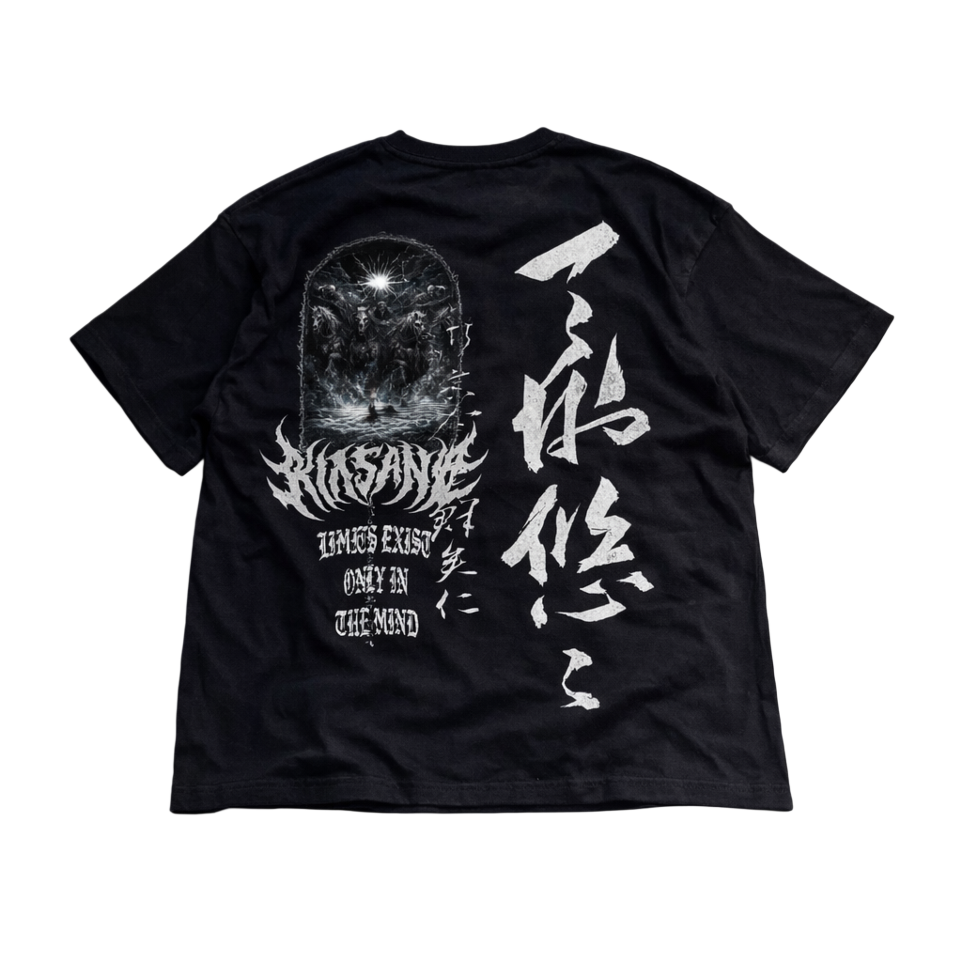 Back side of a black t shirt with a four horsemen design image and grey text reading “KINSANE” and white text reading “LIMITS EXIST ONLY IN THE MIND” and Japanese text translating to “limits exist only in the mind” 