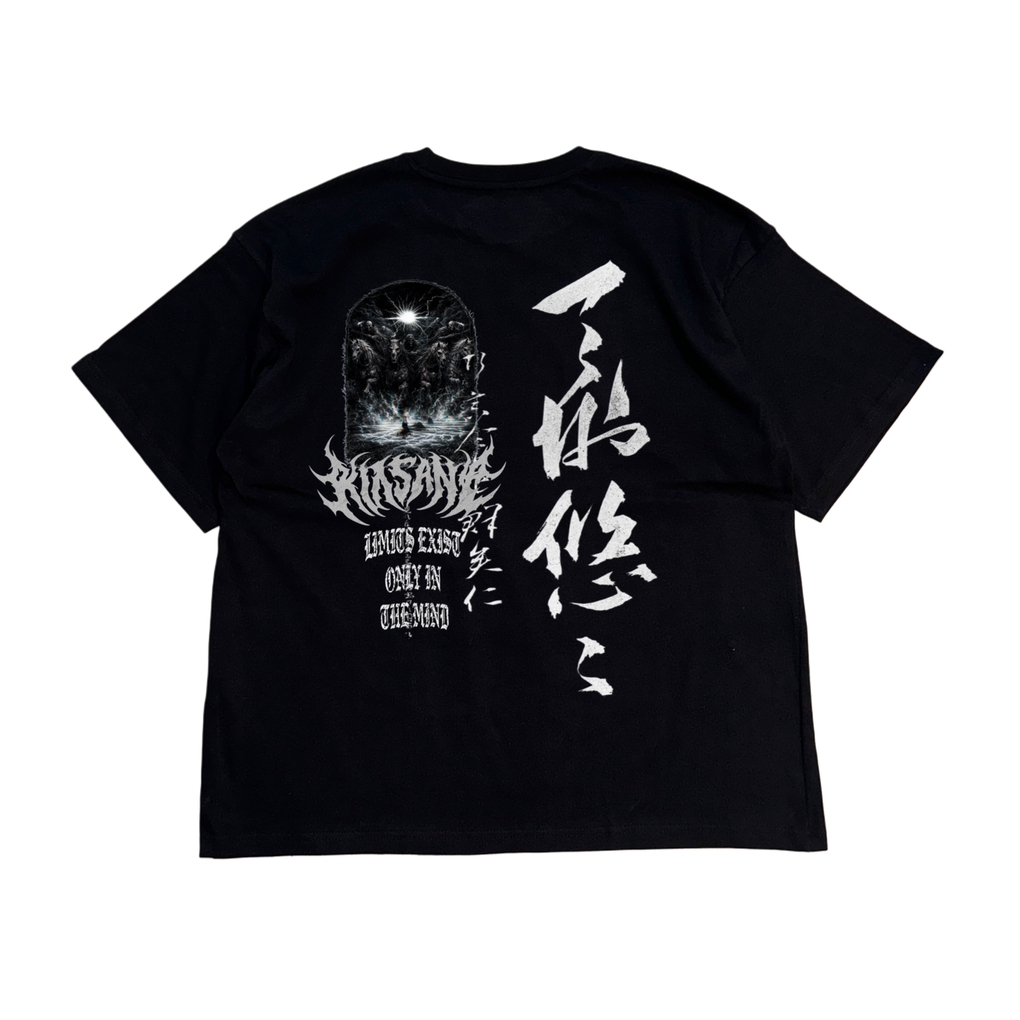 Back side of a black t shirt with a four horsemen design image and grey text reading “KINSANE” and white text reading “LIMITS EXIST ONLY IN THE MIND” and Japanese text translating to “limits exist only in the mind” 